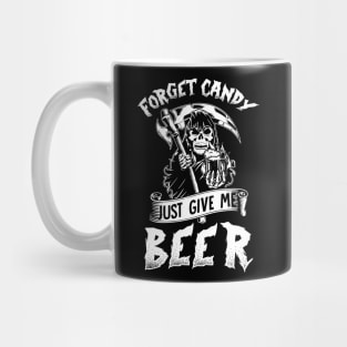 Forget Candy Just Give Me Beer Skull Halloween Mug